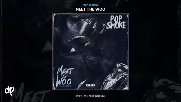 Pop Smoke - Welcome To The Party
